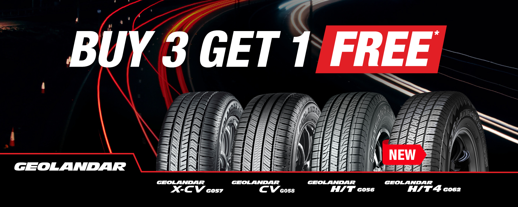 Buy 3 Get 1 Free - Geolandar SUV and Highway Terrain Tyres